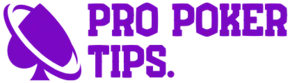 ProPoker Tips